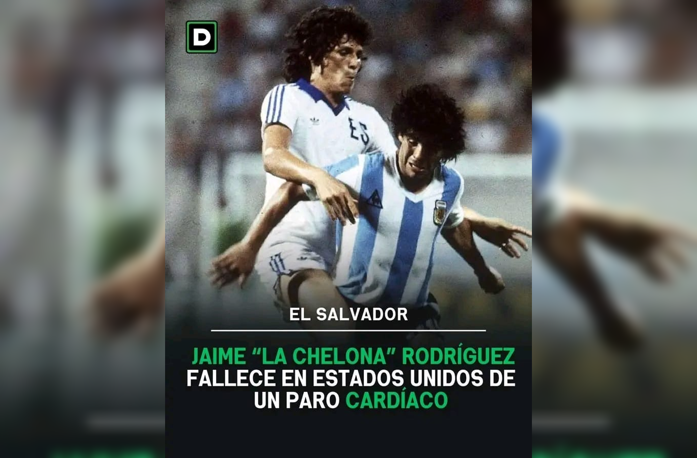 Jaime "La Chelona" Rodríguez, exfutbolista de la selección salvadoreña, falleció en Estados Unidos a causa de un paro cardíaco. Foto: Cortesía.