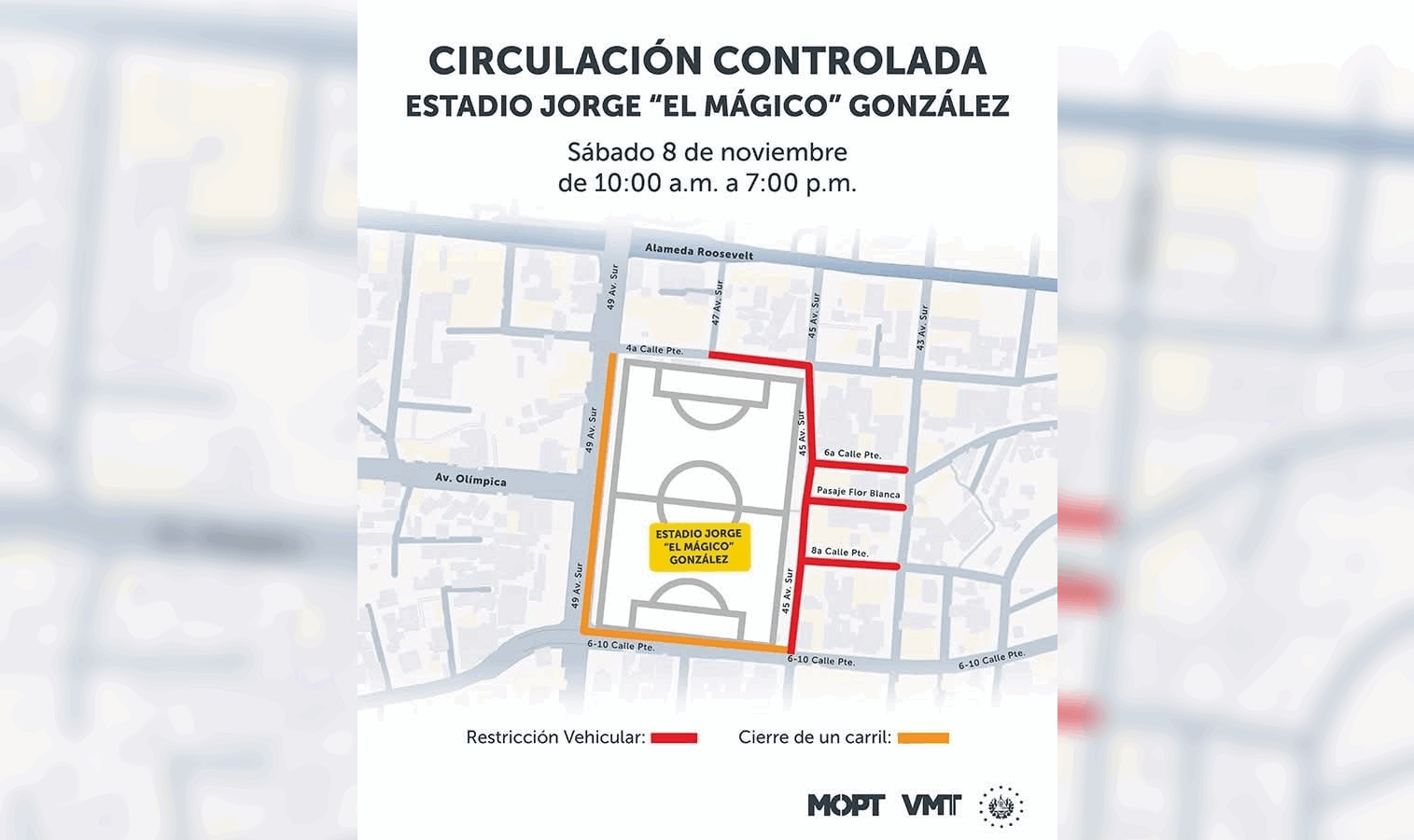 Mapa de circulación controlada alrededor del Estadio Jorge "El Mágico" González este sábado 8 de noviembre, de 10:00 a.m. a 7:00 p.m. Foto: VMT